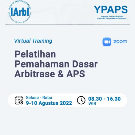 Pelatihan Pemahaman Dasar Arbitrase dan APS